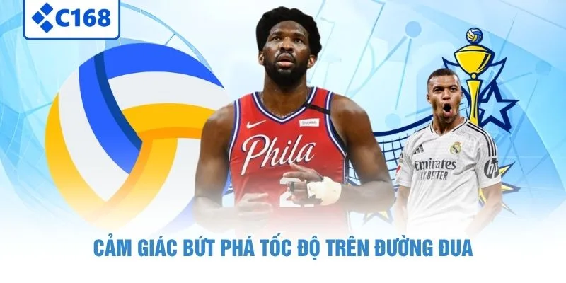 Cảm giác bứt phá tốc độ trên đường đua