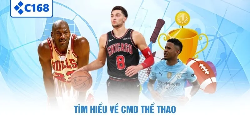 Tìm hiểu về CMD thể thao