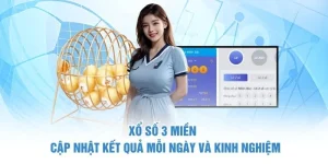 Xổ Số 3 Miền – Cập Nhật Kết Quả Mỗi Ngày Và Kinh Nghiệm